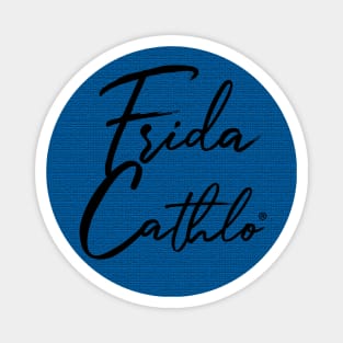 Blue Text B back Cat Frida Cathlo version of - Frida Kahlo Magnet